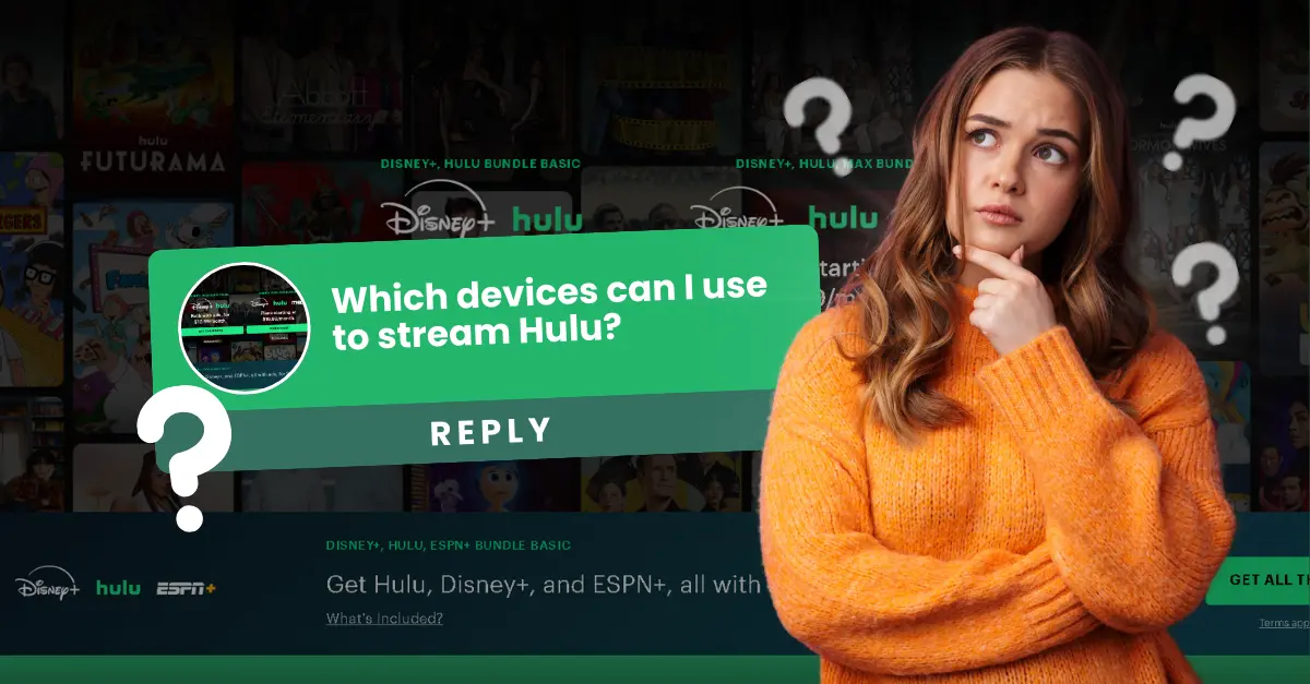 Which devices can I use to stream Hulu